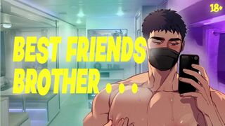 Best Friends Brother Gets Spicy With You . . - 7 image